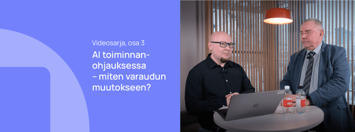 AI toiminnanohjauksessa – miten varautua muutokseen?