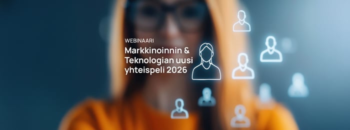 Markkinoinnin & Teknologian uusi yhteispeli 2026