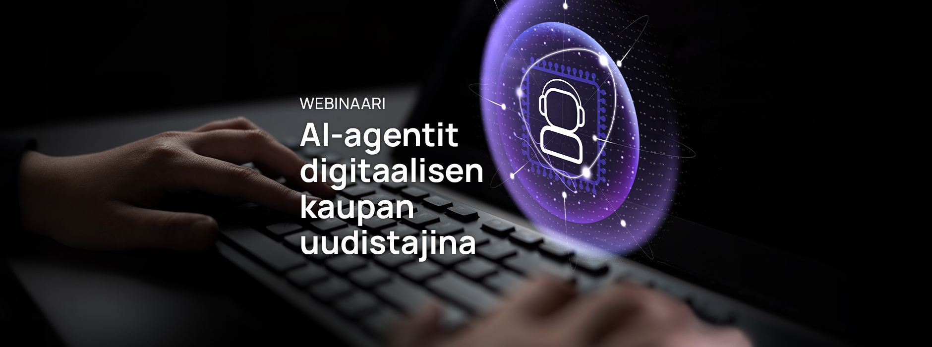 AI-agentit digitaalisen kaupan uudistajina