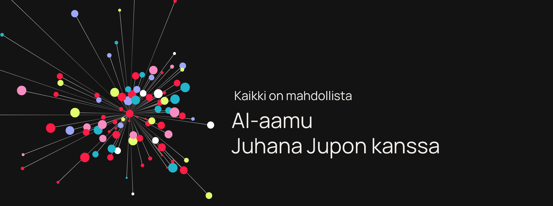 AI-aamu Juhana Jupon kanssa